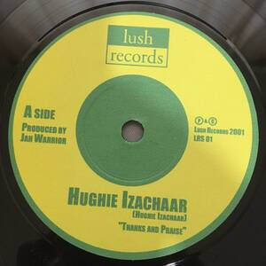 Hughie Izachaar / Thanks And Praise　[Lush Records - LRS 01]