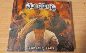 【スラッシュ】HIDDEN INTENTの18年Fear, Prey, Demiseデジパック仕様CD。