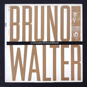 Bruno Walter In Conversation With Arnold Michaelis US盤 BW80 クラシック