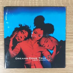 57 中古CD100円 Dreams come TRUE LOVE UNLIMITED ∞