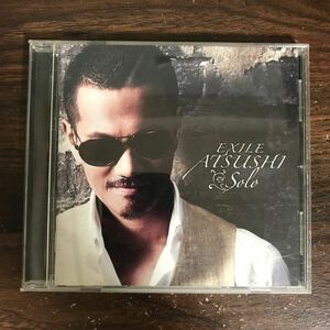 (499)中古CD100円 EXILE ATSUSHI Solo