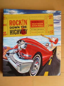 「Rockin' Down the Highway　The Cars and People That Made Rock Roll」 Paul Grushkin 2006年 洋書 英語 /ロックン・ロール/車