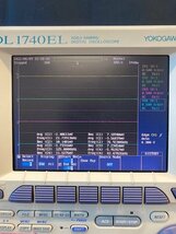 「正常動作」YOKOGAWA DL1740EL 701740-M-J3/B5/P4/C10/F5/Z デジタルオシロスコープ DIGITAL OSCILLOSCOPE 1Gs/s 500MHz [114G]_画像2