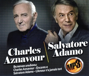 CHARLES AZNAVOUR & SALVATORE ADAMO (ENCORES & L'AMOUR N'A JAMAIS TORT) 大全集 MP3CD 1P∝