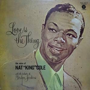 【LP Jazz Vocal】Nat King Cole「Love Is The Thing」JPN盤 Stardust.When I Fall In Love.他 収録！ の画像1