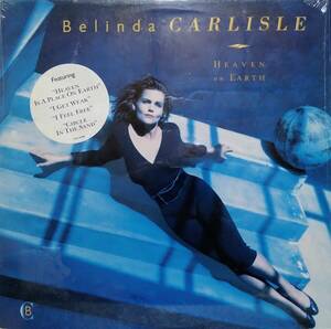 【LP 洋Pop】Belinda Carlisle「Heaven On Earth」オリジナル US盤 シュリンク付 Heaven Is A Place On Earth 収録！