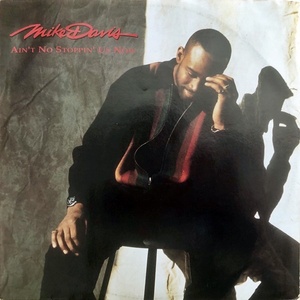 【90's 12】Mike Davis / Ain't No Stoppin' Us Now