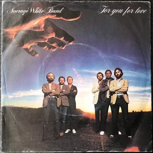 【Disco & Soul 7inch】Average White Band / For You For Love