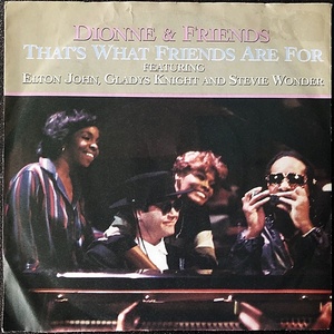 【Disco & Soul 7inch】Dionne Warwick & Friends / That's What Friends Are For