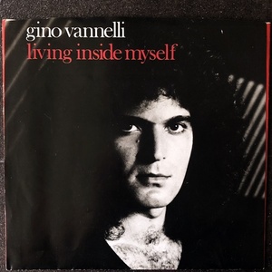 【Disco & Soul 7inch】Gino Vannelli / Living Inside Myself 