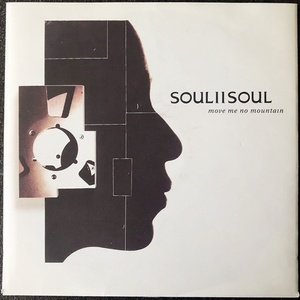 【Disco & Soul 7inch】Soul II Soul / Move Me No Mountain
