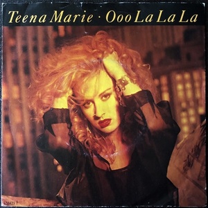 【Disco & Soul 7inch】Teena Marie / Ooo La La La