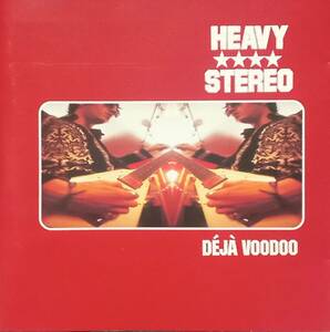 ◇U.K.ROCK◇HEAVY STEREO(ヘヴィー・ステレオ)／DEJA VOODOO ※'96年輸入盤 送料別 匿名配送