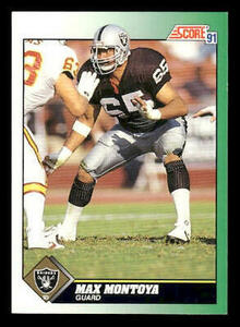 1991 Score #247 Max Montoya Los Angeles Raiders 海外 即決