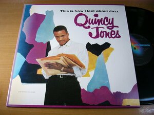 LPx817／【MONO】QUINCY JONES クインシージョーンズ：THIS IS HOW I FEEL ABOUT JAZZ 私の考えるジャズ.