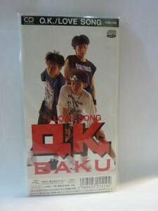 【CDシングル】BAKU　O.K.／LOVE SONG【未開封新古品】PSDR-1109 バク