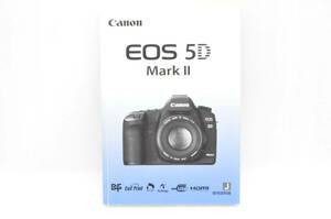 Canon キャノン EOS 5D Mark II 取扱使用説明書 ＃24180