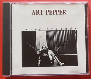 【CD】ART PEPPER「AMONG FRIENDS」アート・ペッパー 輸入盤 盤面良好 [02100380]