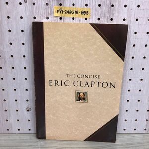 1▼ 洋書 エリック・クラプトン スコア THE CONCISE ERIC CLAPTON