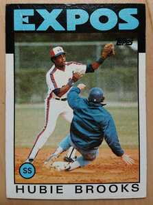 ★HUBIE BROOKS TOPPS 1986 #555 MLB メジャーリーグ 大リーグ ヒュービー ブルックス MONTREAL EXPOS モントリオール エクスポズ