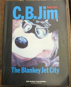 The Blankey Jet City・C.B.Jim・ブランキージェットシティ・バンドスコア・シンコーミュージック