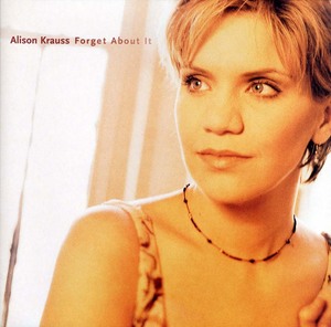 Alison Krauss「Forget About It」 高音質180g重量盤 アリソン・クラウス