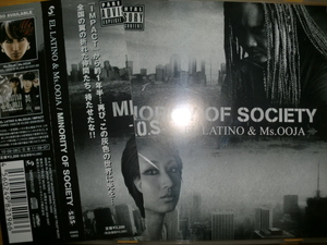 美品 EL LATINO & Ms.OOJA [MINORITY OF SOCIETY-S.O.S][J-HipHop名古屋]DOPEMAN MOTO Phobia of Thug AK-69 Tokona-X M.O.S.A.D. City-Ace