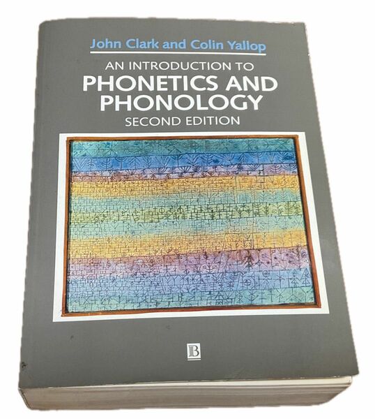 An Introduction to Phonetics and Phonology ペーパーバック Clark & Yallop