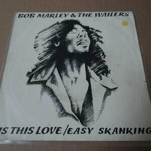 Bob Marley & The Wailers - Easy Skanking / Is This Love // Island Records 7inch / Roots / Skankin