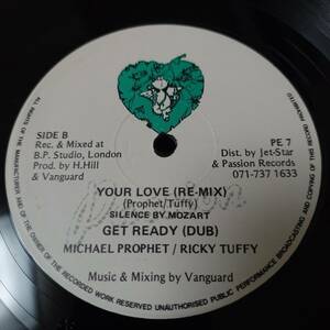 Michael Prophet & Ricky Tuffy - Your Love (Remix) / Get Ready // Passion Enterprises 12inch / Dancehall Classic　早口