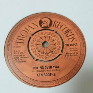 Ken Boothe - Crying Over You / Now You Can See Me Again (When Will I See You Again) // Trojan Records 7inch