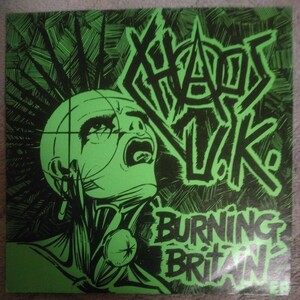 CHAOS U.K./BURNING BRITAIN EP RIOT CITY RECORDS オリジナル盤 CHAOS UK