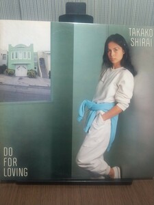 【LPレコード 見本盤 非売品】白井貴子 Do For Loving ～すべて愛のせいよ～