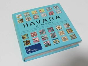 HAVANA TILE DESIGNS CD付 ハバナのタイル・デザイン