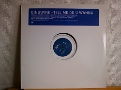 R&B Ginuwine / Tell Me Do U Wanna 12インチです。