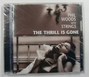 CD フィル・ウッズ PHIL WOODS WITH STRINGS/THE THRILL IS GONE【ス821】