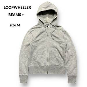 LOOPWHEELER BEAMS + ループウィラー ビームス プラス ジップアップ スウェット パーカー フード グレー SLIM FIT スリム フィット M