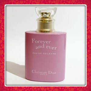 クリスチャンディオール ★フォーエバー&エバー オードゥトワレ 50ml ★残量約8割★Forever and ever ★フォーエヴァー&エヴァー