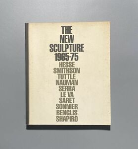 Новая скульптура 1965-75 годы Новая скульптура Ричард Таттл, Ричард Сера и другие