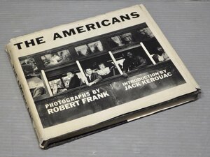 古書ワケあり【洋書/写真集】ロバート・フランク写真集『THE AMERICANS アメリカンズ』◆序文 ジャック・ケルアック◆1969年重刷