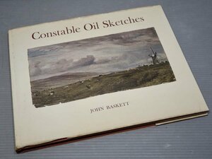 【洋書/画集】JOHN BASKETT『Constable Oil Sketches』◆ジョン・コンスタブルの油絵スケッチ◆1977年重刷