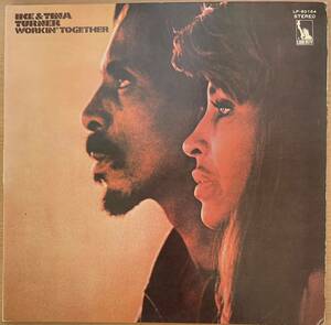 Ike & Tina Turner アイク&ティナ・ターナー Workin Together “Proud Mary”【国内盤LP】【帯なし】Liberty LP-80154 東芝音工