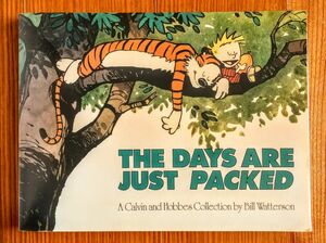 英語漫画絵本　カルビンとホッブス「THE DAYS ARE JUST PACKED 」ビル・ワターソン