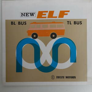 0381旧車カタログ いすゞ自動車 バス エルフ NEW ELF BL BUS/TL BUS 英文 海外向け BLD11 TLD11B TLD21B 全6p 1960年代