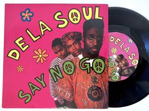 7inch★De La Soul 『Say No Go』★Hall & Oates「I Can't Go for That 」ネタ★Hip-Hop, Rap, Soul★45 EP