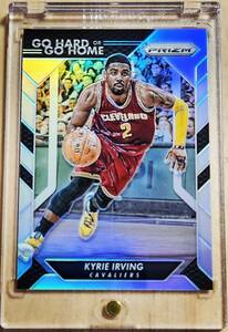 2016 -17 Panini Prizm Silver KYRIE IRVING / カイリー アービング Go Hard or Go Home Refractor Holo