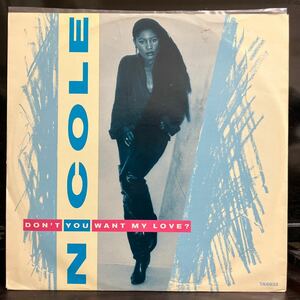 Nicole / Don't You Want My Love? 【12inch】（UK盤）