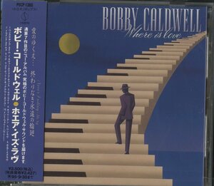 CD/ BOBBY CALDWELL / WHERE IS LOVE / ボビー・コールドウェル / 国内盤 帯付 POCL-1360 40312