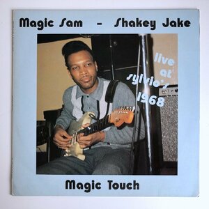 LP/ MAGIC SAM & SHAKEY JAKE / MAGIC TOUCH / サム・マジック / オランダ盤 BLACK MAGIC BM9003 40326