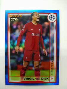 TOPPS 2022-23 MERLIN UCC BASE No.89 VIRGIL VAN DIJK BLUE REFRACTOR PARALLEL 52/75 特価即決 フィルジル ファン ダイク